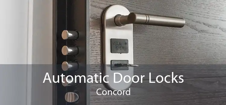 Automatic Door Locks Concord