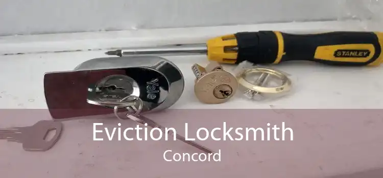 Eviction Locksmith Concord