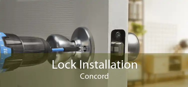 Lock Installation Concord